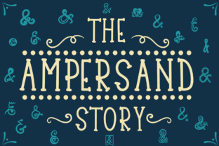 The Ampersand Story: A Font That Adds Character to Your Brand